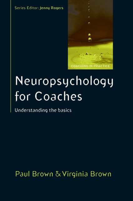 Neuropsychology for Coaches: Understanding the Basics, Paperback / softback Book