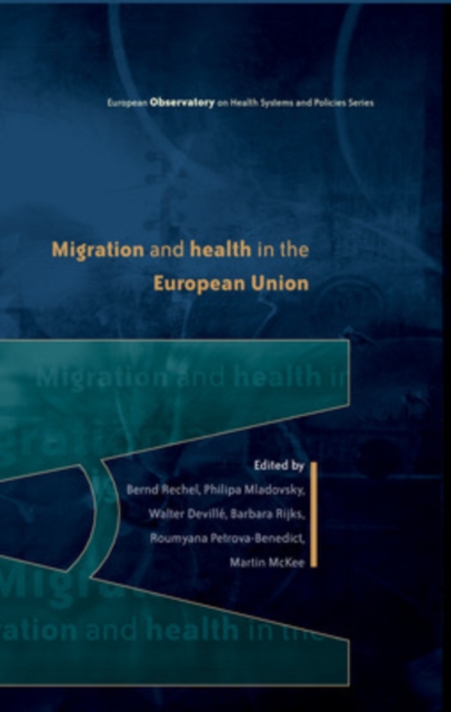 Migration and Health in the European Union, Paperback / softback Book