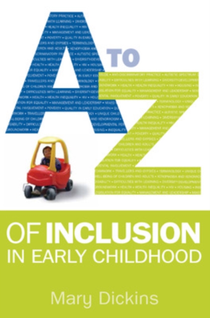A - Z of Inclusion in Early Childhood, Paperback / softback Book