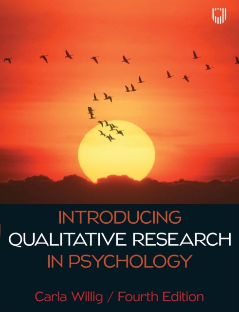 Introducing Qualitative Research in Psychology 4e, Paperback / softback Book