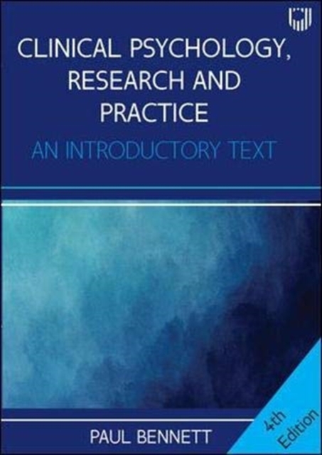 Clinical Psychology, Research and Practice: An Introductory Textbook, 4e, Paperback / softback Book