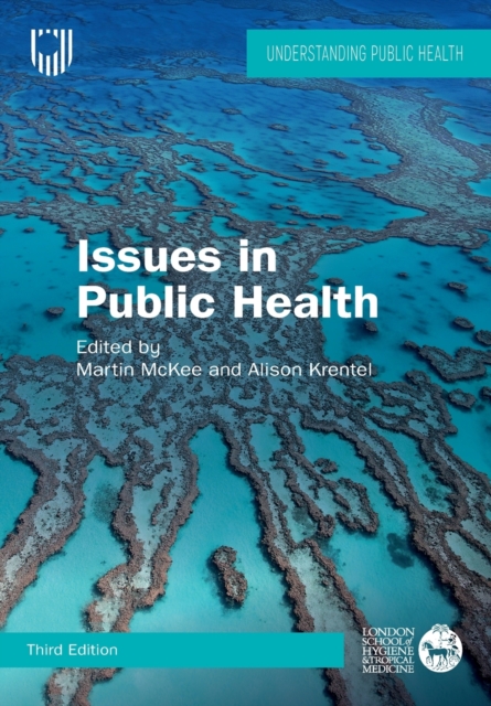 Issues in Public Health: Challenges for the 21st Century, Paperback / softback Book