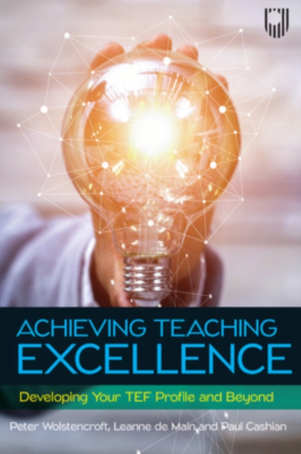 Achieving Teaching Excellence: Developing Your TEF Profile and Be Yond, EPUB eBook