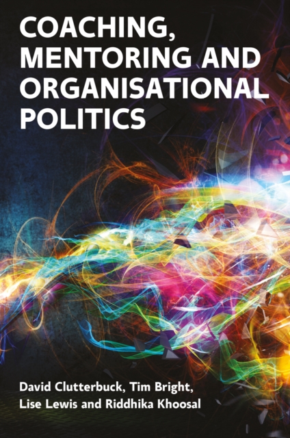 EBOOK: Coaching, Mentoring and Organisational Politics, EPUB eBook