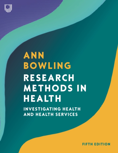 Research Methods in Health: Investigating Health and Health Services, EPUB eBook
