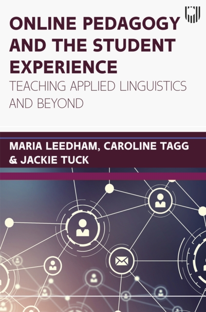 Online Pedagogy and the Student Experience: Teaching Applied Linguistics and Beyond, EPUB eBook