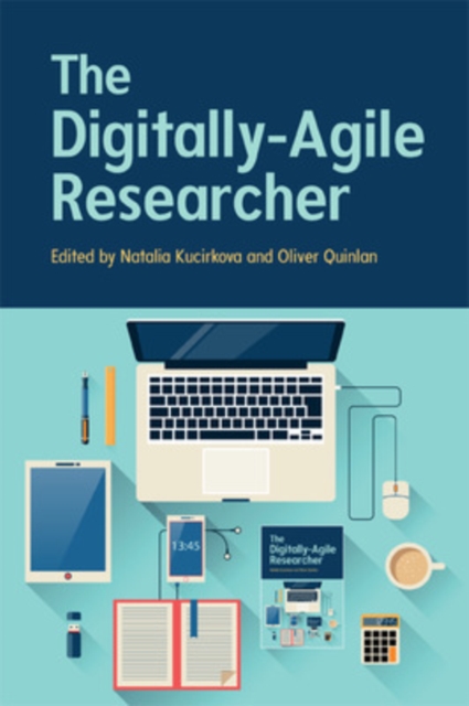 The Digitally-Agile Researcher, Paperback / softback Book