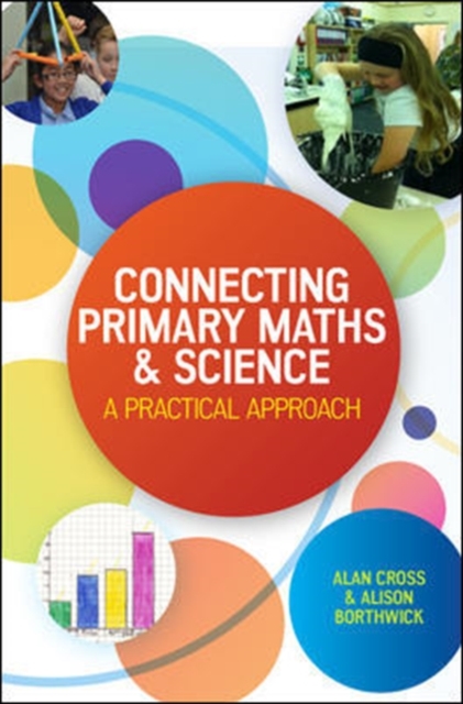 Connecting Primary Maths and Science: A Practical Approach, Paperback / softback Book