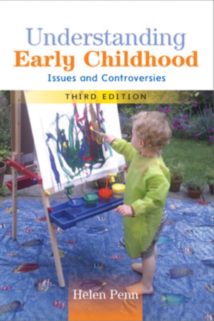 Understanding Early Childhood: Issues and Controversies, Paperback / softback Book