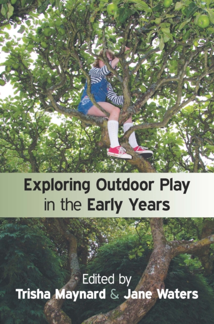 Exploring Outdoor Play in the Early Years, EPUB eBook