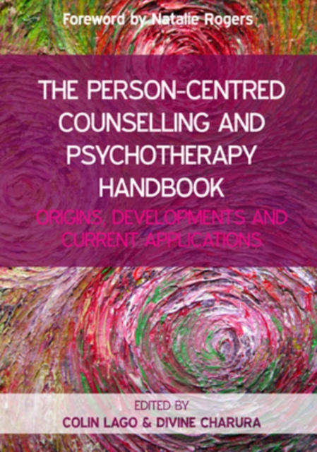 The Person-Centred Counselling and PsychoTherapy Handbook: Origins, Developments and Current Applications, EPUB eBook