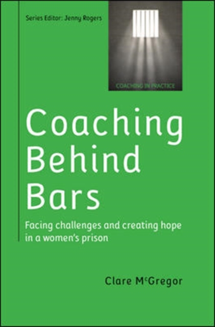Coaching Behind Bars: Facing Challenges and Creating Hope in a Womens Prison, EPUB eBook