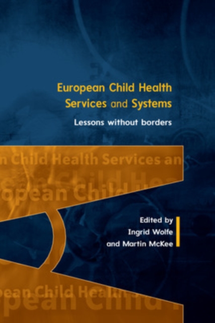 European Child Health Services and Systems: Lessons without Borders, Paperback / softback Book