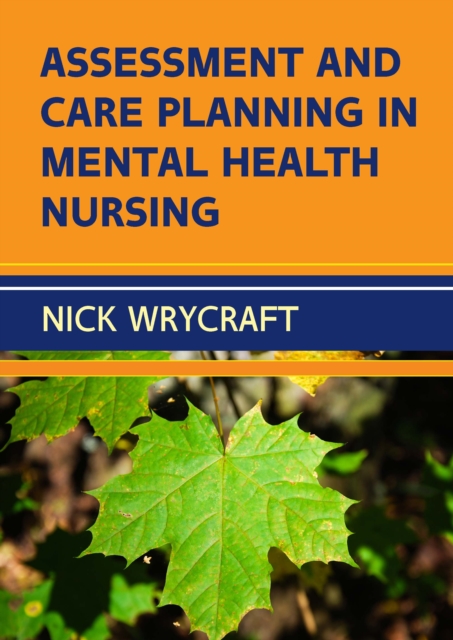 Assessment and Care Planning in Mental Health Nursing, EPUB eBook