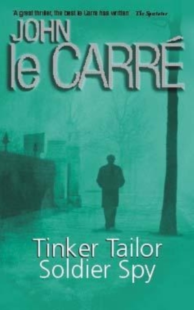 Tinker Tailor Soldier Spy, Paperback Book