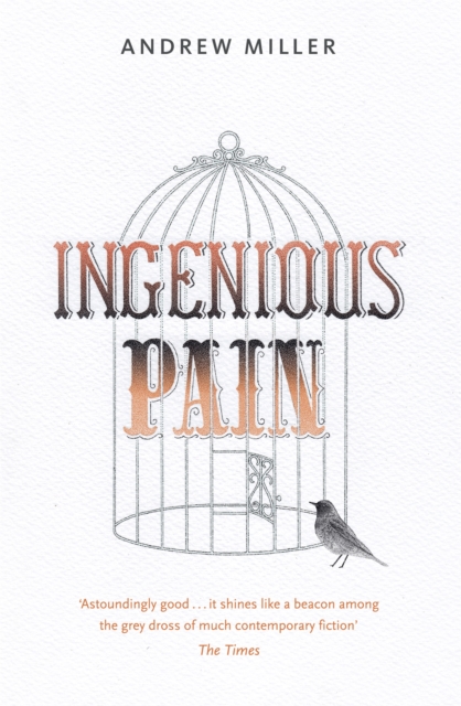 Ingenious Pain : Winner of the James Tait Black Memorial Prize, Paperback / softback Book