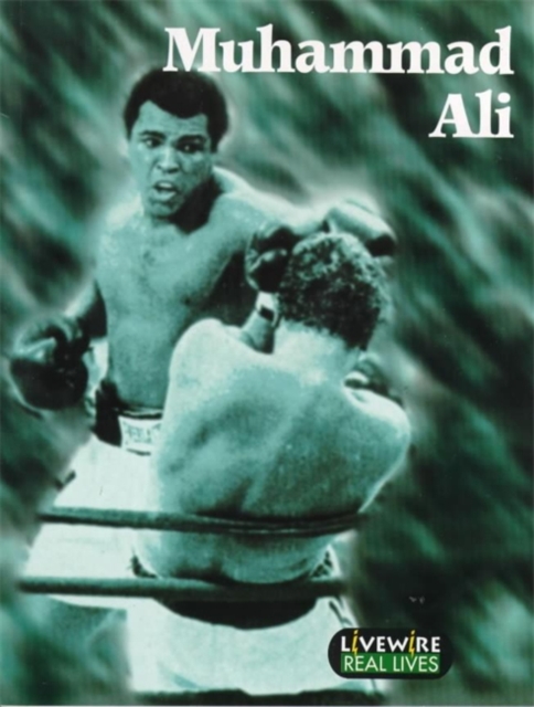 Livewire Real Lives: Muhammad Ali : Real Lives, Paperback Book