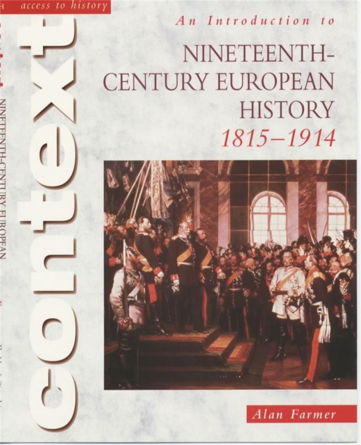 Access to History Context: An Introduction to 19th-Century European History, Paperback / softback Book