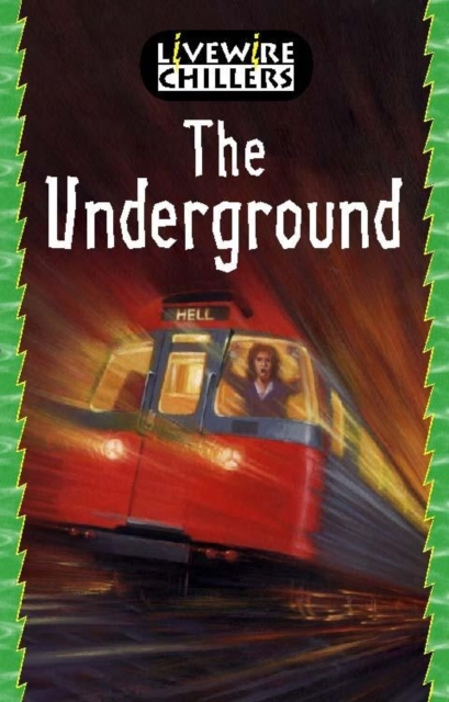 Livewire Chillers The Underground, Paperback Book