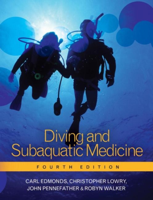Diving and Subaquatic Medicine, Fourth edition, Paperback Book
