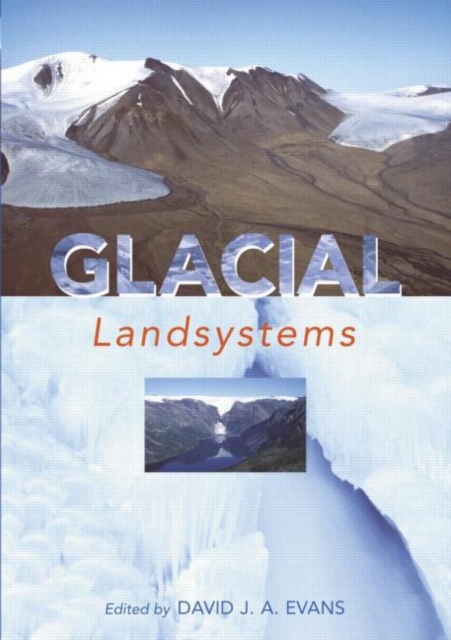 GLACIAL LANDSYSTEMS, Paperback / softback Book