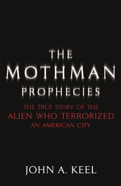 The Mothman Prophecies, Paperback / softback Book