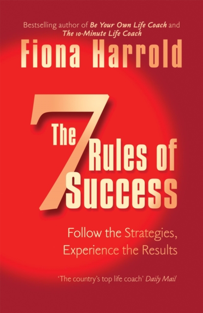 The Seven Rules Of Success, Paperback / softback Book