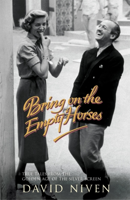 Bring on the Empty Horses, Paperback / softback Book