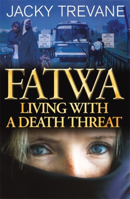 Fatwa : Living with a death threat, Paperback / softback Book