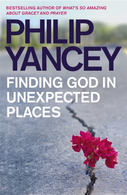 Finding God in Unexpected Places, Paperback / softback Book