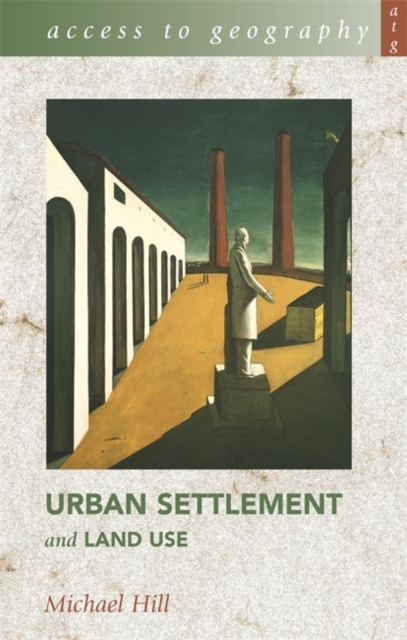 Access to Geography: Urban Settlement and Land Use, Paperback Book