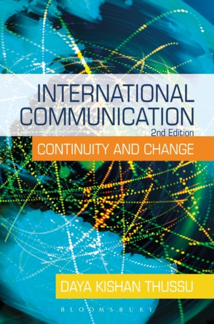 International Communication : Continuity and Change, Paperback / softback Book