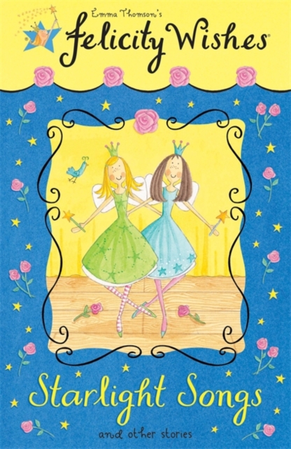 Felicity Wishes: Starlight Songs, Paperback / softback Book