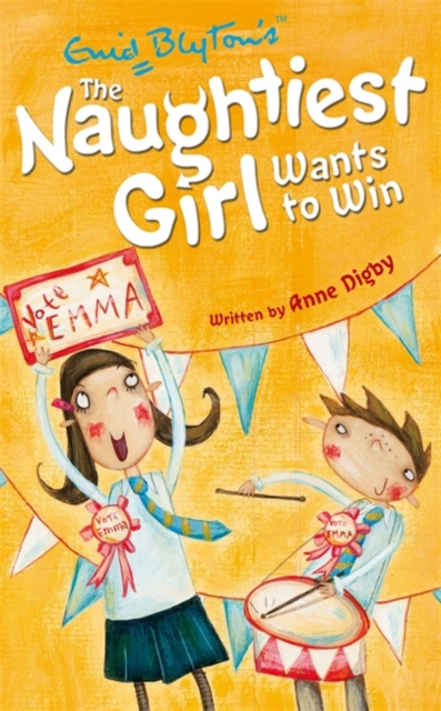 The Naughtiest Girl: Naughtiest Girl Wants To Win : Book 9, Paperback Book