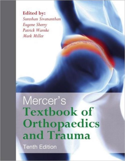 Mercer's Textbook of Orthopaedics and Trauma Tenth edition, Paperback / softback Book