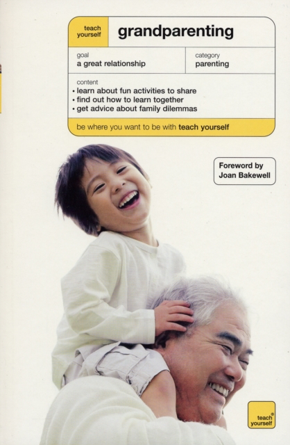 Teach Yourself Grandparenting, Paperback Book