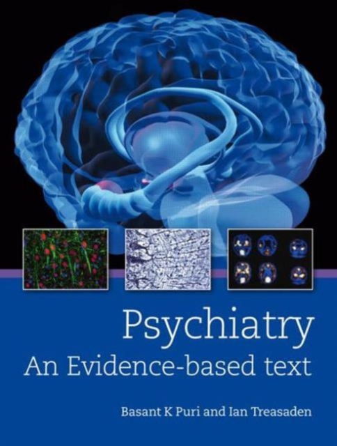 Psychiatry: An evidence-based text, Hardback Book