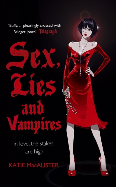 Sex, Lies and Vampires (Dark Ones Book Three), Paperback / softback Book