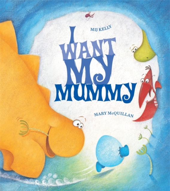 I Want My Mummy, Paperback Book