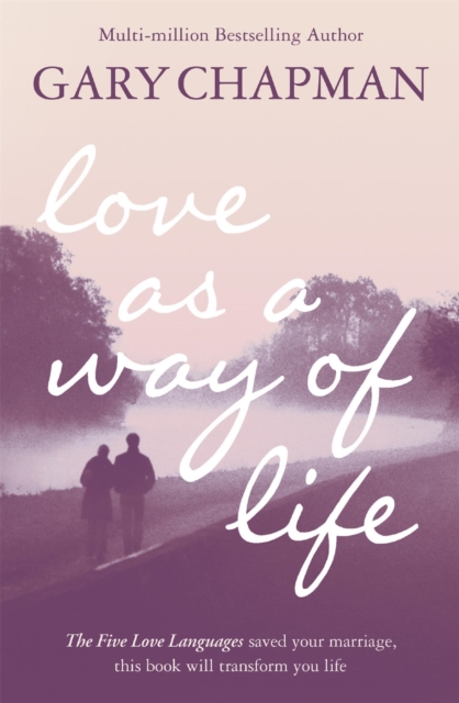 Love As A Way of Life, Paperback / softback Book