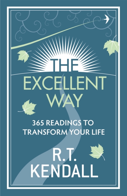 The Excellent Way : 365 Readings to transform your life, Paperback / softback Book