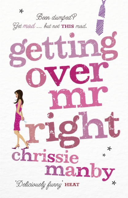 Getting Over Mr Right, Paperback / softback Book