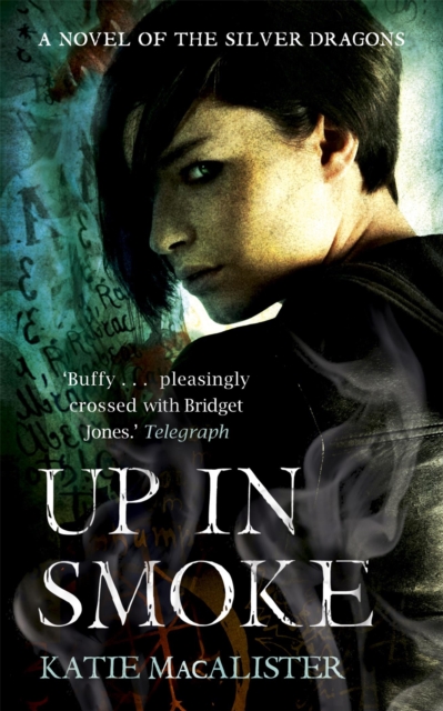 Up In Smoke (Silver Dragons Book Two), Paperback / softback Book