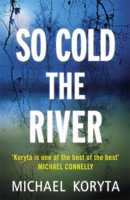 So Cold The River, Hardback Book