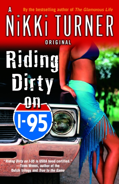 Riding Dirty on I-95 : A Novel, Paperback / softback Book