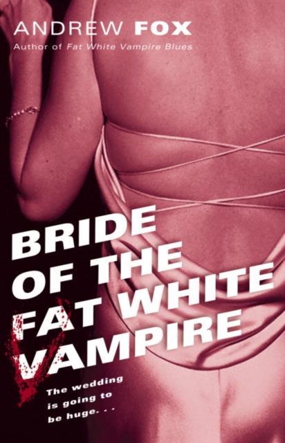 Bride of the Fat White Vampire, EPUB eBook