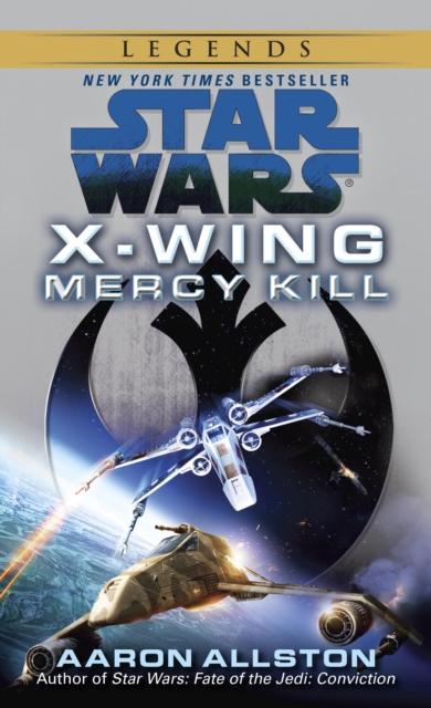 Mercy Kill: Star Wars Legends (X-Wing), EPUB eBook