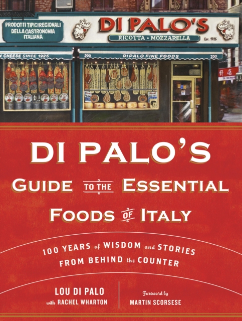 Di Palo's Guide to the Essential Foods of Italy, EPUB eBook