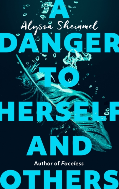 A Danger to Herself and Others : From the author of Faceless, EPUB eBook