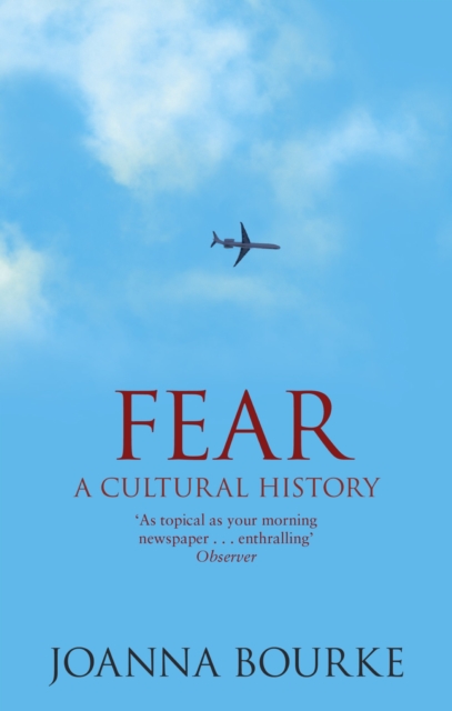 Fear : A Cultural History, EPUB eBook